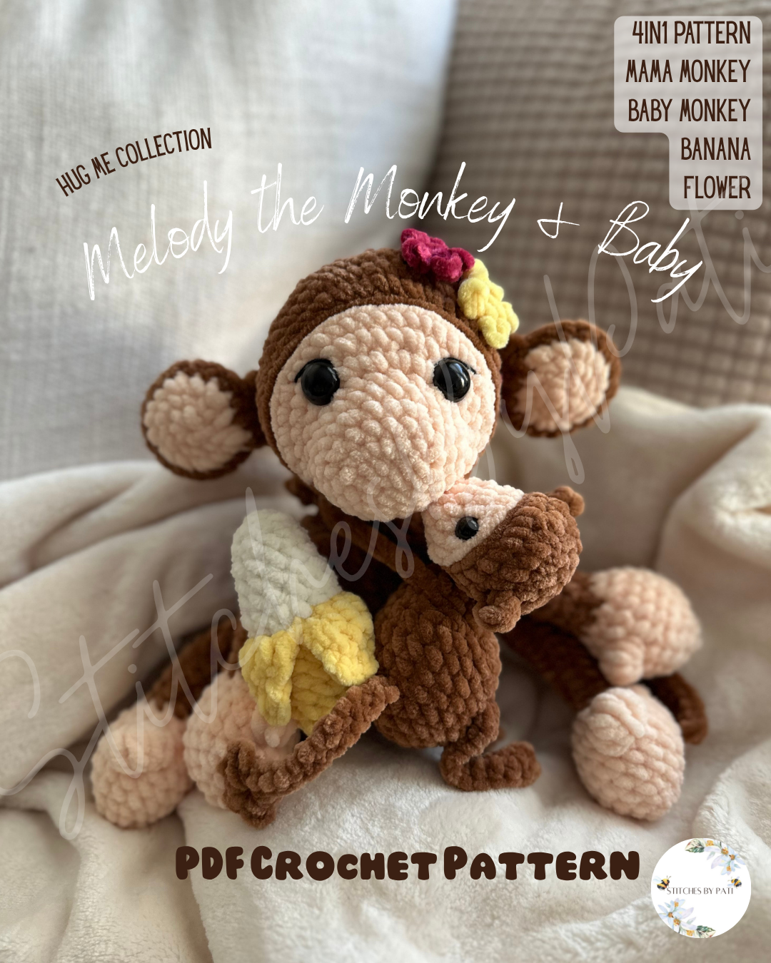 Hug Me Collection - Melody the Monkey & Baby -  4in1 Crochet Pattern - Low Sew