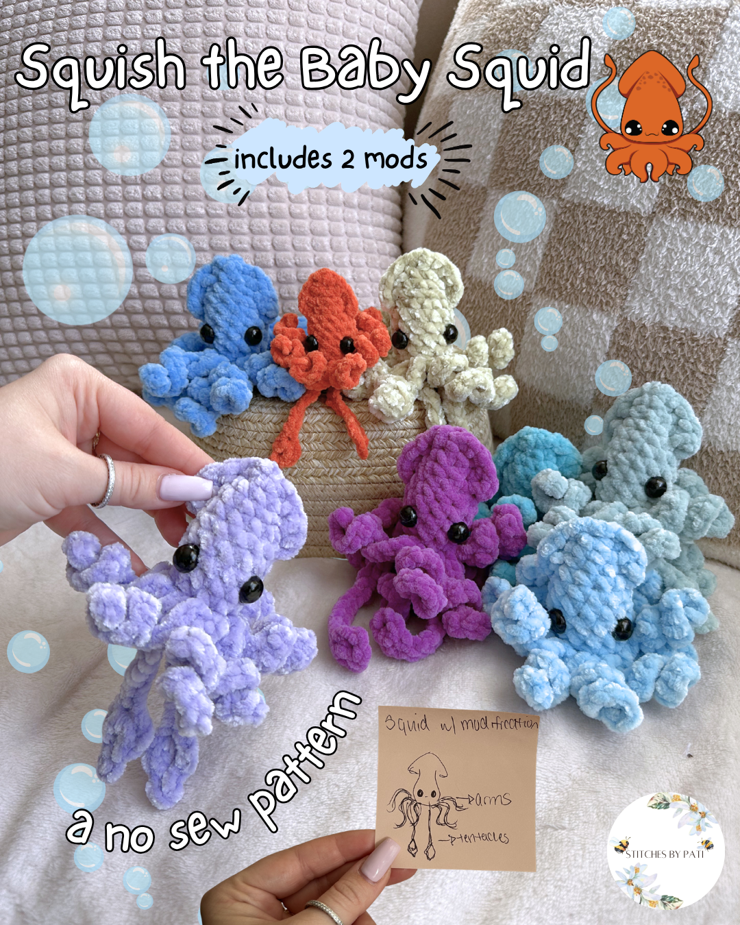 Squish the Baby Squid - NO SEW! Crochet Pattern - with RAINBOW & Appendage Modifications