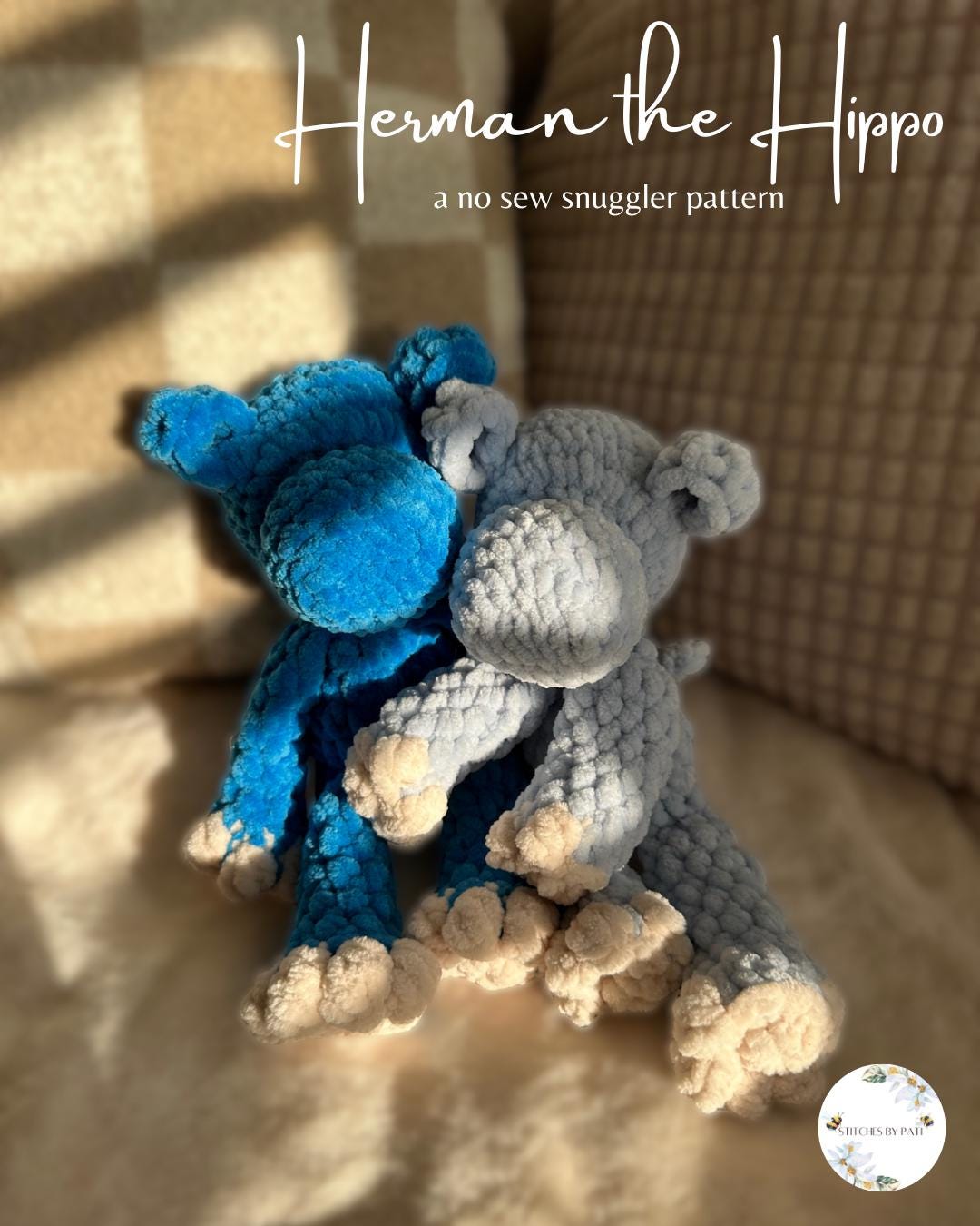 Cuddly Hippo Herman Snuggler Pattern - Hippo Crochet Pattern - No Sew Crochet Snuggler Pattern