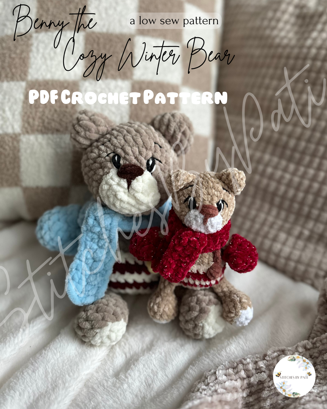 Benny the Cozy Winter Bear - Bear Crochet Pattern - Low Sew Crochet Pattern